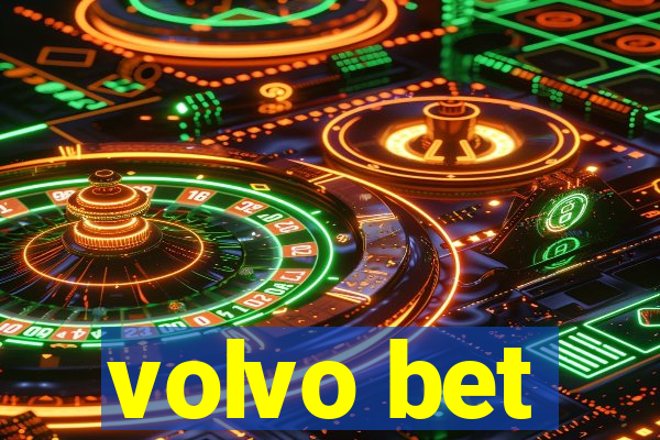 volvo bet